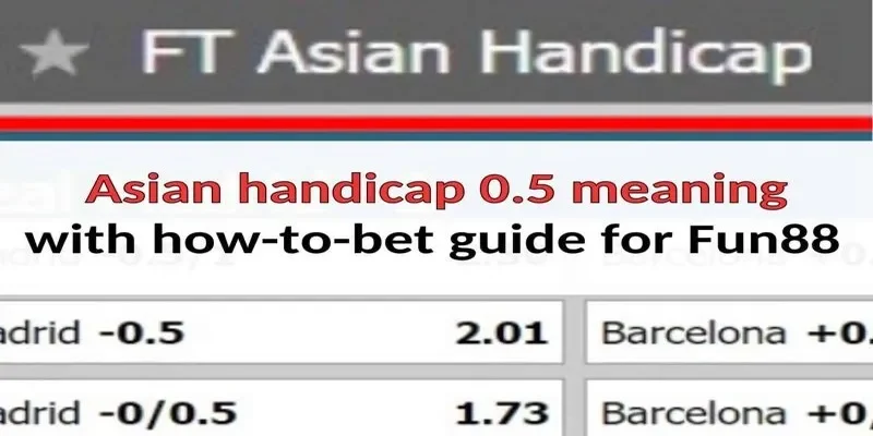 Kèo chấp 0.5